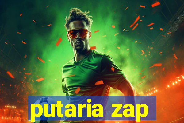 putaria zap